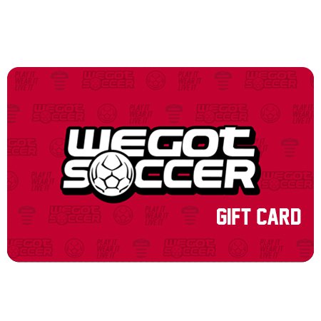 WeGotSoccer Gift Card - Pick Your Value